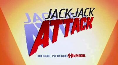 Pixar Shorts Jack Jack Attack